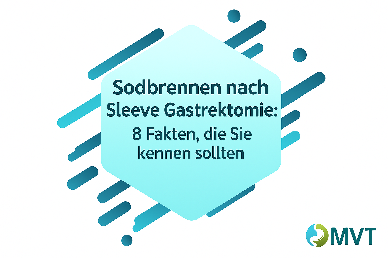 Sodbrennen nach Sleeve Gastrektomie MVT informiert
